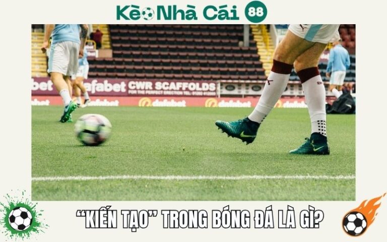 Kiến Tạo Trong Bóng Đá Là Gì? Nghệ Thuật Tạo Cơ Hội Của Các Ngôi Sao 45 Kien Tao Trong Bong Da La Gi Nghe Thuat Tao Co Hoi Cua Cac Ngoi Sao